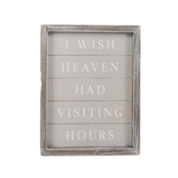 Sign- Heaven Had Visiting Hours in Savannah, MO and St. Joseph, MO