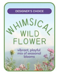 Whimsical Wildflower-Designer's Choice in Savannah, MO and St. Joseph, MO